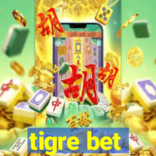 tigre bet